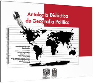 Nuestra experiencia en cartografía e información geográfica: Antología Didáctica de Geografía Política